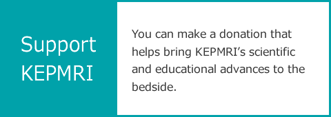You can make a donation that helps bring KEPMRI’s scientific and educational advances to the bedside.