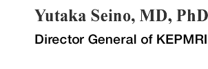 Director General of Kansai Electric Power Medical Research Institute Yutaka Seino, MD PhD